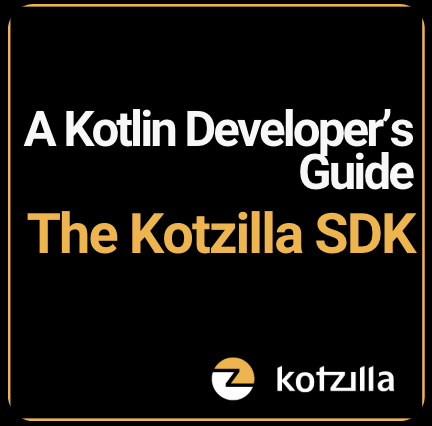 A Kotlin Developer's Guide to the Kotzilla SDK